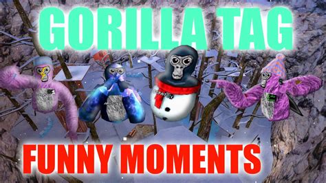 THE FUNNIEST MOMENTS EVER IN GORILLA TAG - YouTube