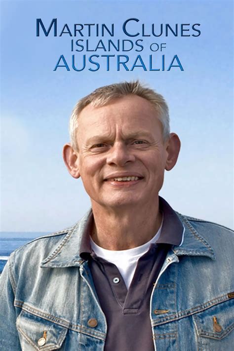 Martin Clunes: Islands of Australia - Where to Watch and Stream - TV Guide