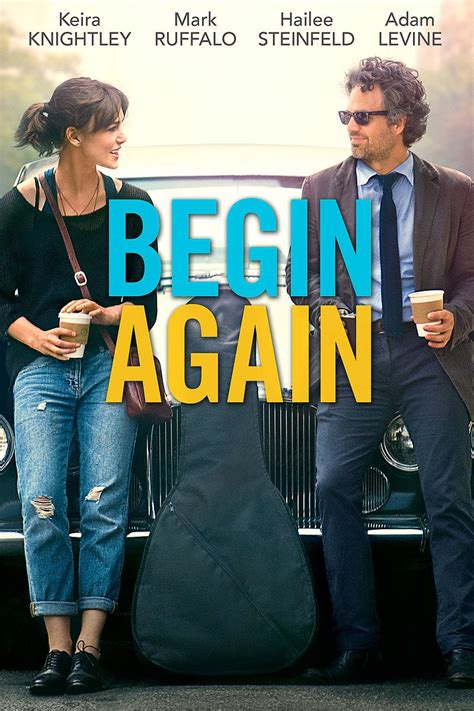 Begin Again Movie Quotes. QuotesGram