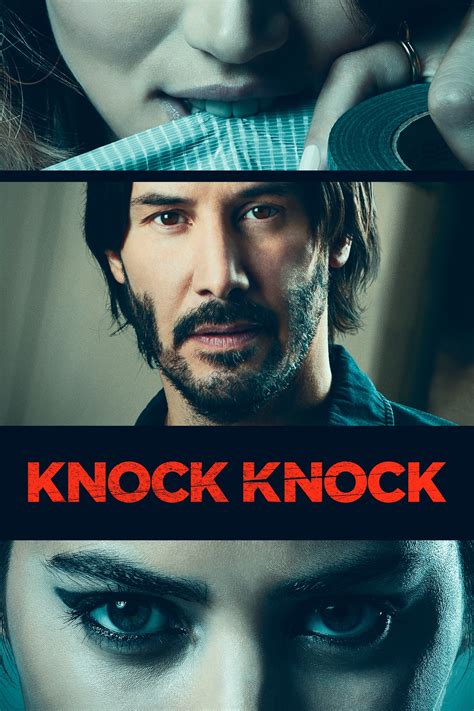 Knock Knock streaming sur LibertyLand - Film 2015 - LibertyLand, LibertyVF