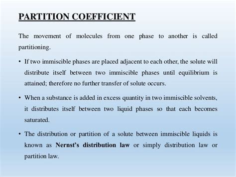 Solubility and partition coefficient