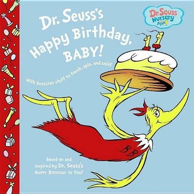 Dr. Seuss's Happy Birthday, Baby! (dr. Seuss Nursery Collection) (board ...