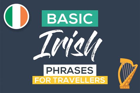 99 Useful Irish Phrases and Words Perfect for Travellers - The Intrepid Guide