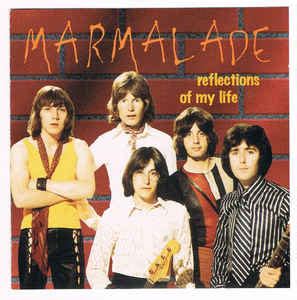 The Marmalade - Reflections Of The Marmalade | Discogs