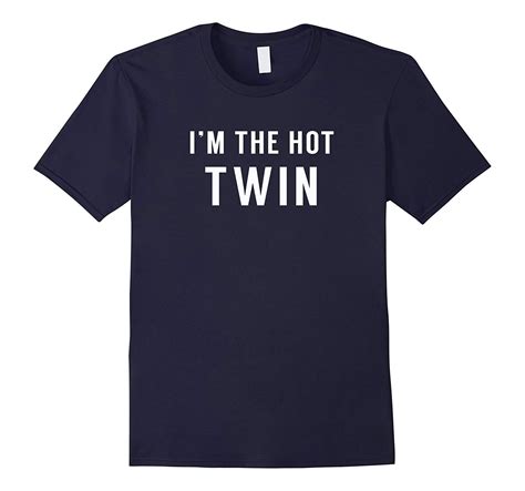 Funny Twin Shirt – I’m the Hot Twin-Teevkd | Twin shirts, Funny ...