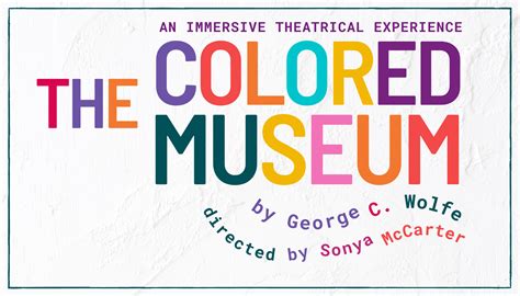 The Colored Museum - Alliance for the Arts