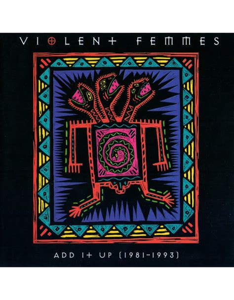 Violent Femmes - Add It Up (1981-1993) (Vinyl) - Pop Music