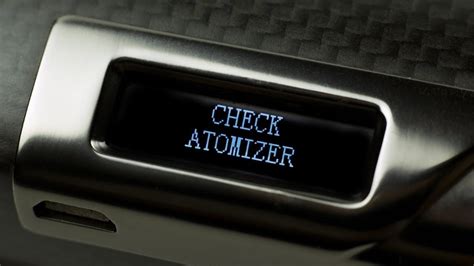 How to Fix 'NO ATOMIZER' or 'CHECK ATOMIZER'