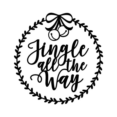 Jingle All The Way SVG - Cutting for Business