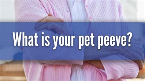 What is your pet peeve? | Starts at 60