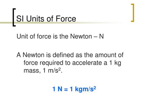 What Is Force Si Unit