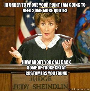 judge judy memes | quickmeme | Judge judy, Judge judy sheindlin, Judge ...