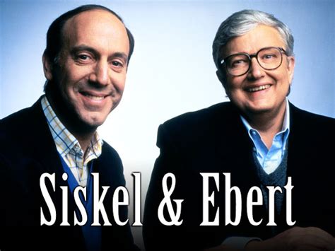 CLASSIC MOVIES: MOVIE REVIEWS BY GENE SISKEL AND ROGER EBERT