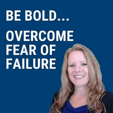 Overcome Fear of Failure SQ - Leadership Reformation