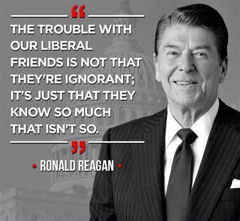 Ronald Reagan Quotes On Liberals. QuotesGram