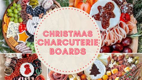 60 Festive Christmas Charcuterie Boards To Make This Winter