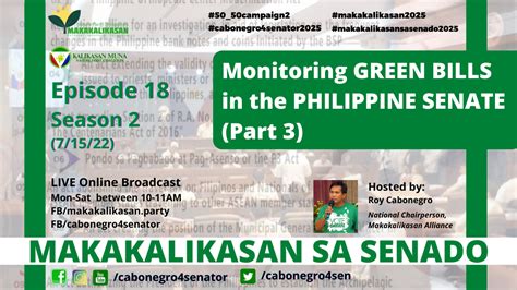 PART 3 - Monitoring Green Bills in the Senate (Makakalikasan sa Senado E18 S2 | 7/15)