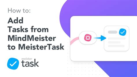 How to Mind Map: Add Tasks from MindMeister to MeisterTask in the All-New MindMeister - YouTube