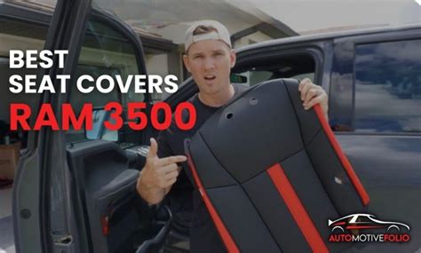 6 of the Best Seat Covers for Ram 3500 Trucks - Automotive Folio