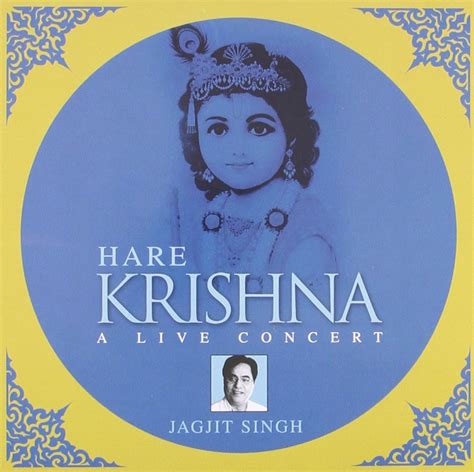 Jagjit Singh - Hare Krishna- A Live Concert by Jagjit Sing (Jagjit Singh- Hindi Bhajans / Indian ...