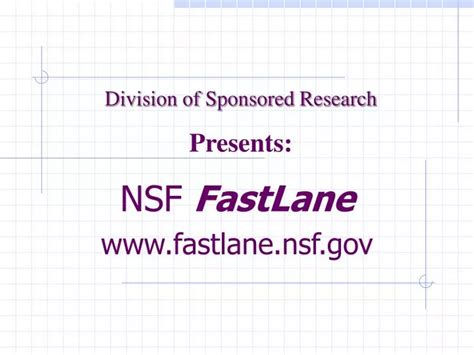 PPT - NSF FastLane www.fastlane.nsf.gov PowerPoint Presentation, free ...