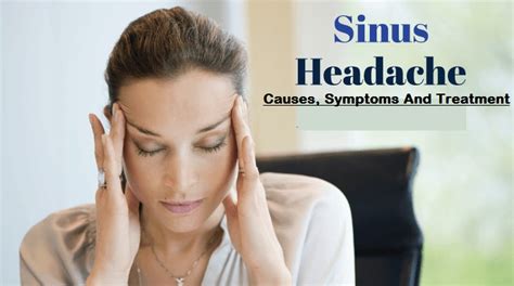 Sinus Headache: Causes, Symptoms And Treatment