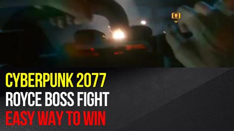 Cyberpunk 2077 - Royce boss fight - easy way to win - Cyberpunk 2077 videos