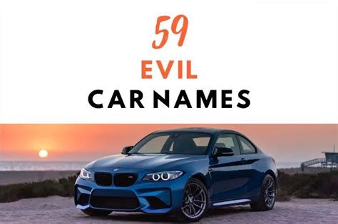 59 Evil Car Names That Will Scare Other Drivers Off the Road - Fearless Names