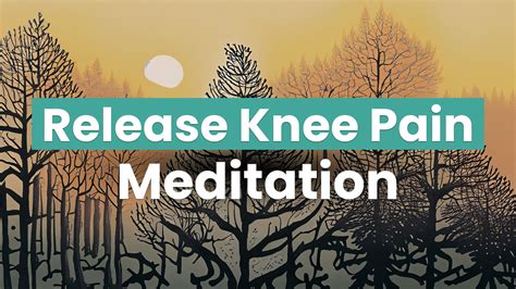 Guided Meditation for Knee Pain (Feel Better in 10 minutes) – Onecompress
