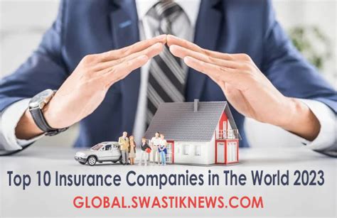 Top Ten Insurance Companies in The World 2023 – Global Business News ...