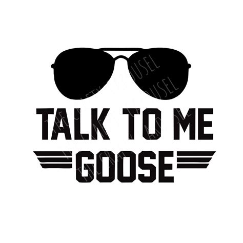 Talk To Me Goose Svg Top Gun Svg Maverick Svg Maverick Top Etsy ...