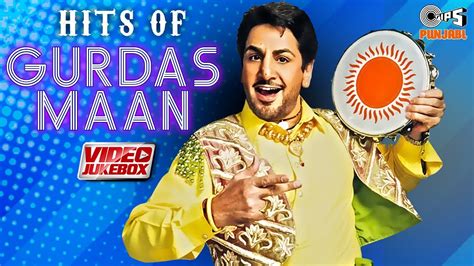 Hits Of Gurdas Maan | Best Songs Of Gurdas Maan | Video Jukebox - YouTube