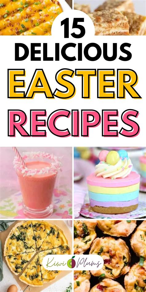 15 Best Easter Recipes - Kiwi & Plums