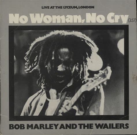 Bob Marley And The Wailers – No Woman, No Cry (Live At The Lyceum ...