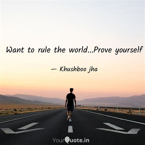 Want to rule the world...... | Quotes & Writings by Khushboo Jha ...