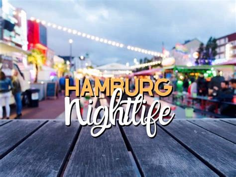 The Ultimate Hamburg Nightlife Guide: Top Clubs + Survival tips ...