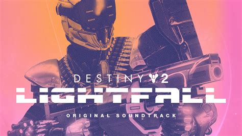 Destiny 2: Lightfall Soundtrack Available Early On Streaming | GameLuster