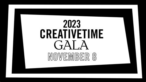Gala 2023 - Creative Time