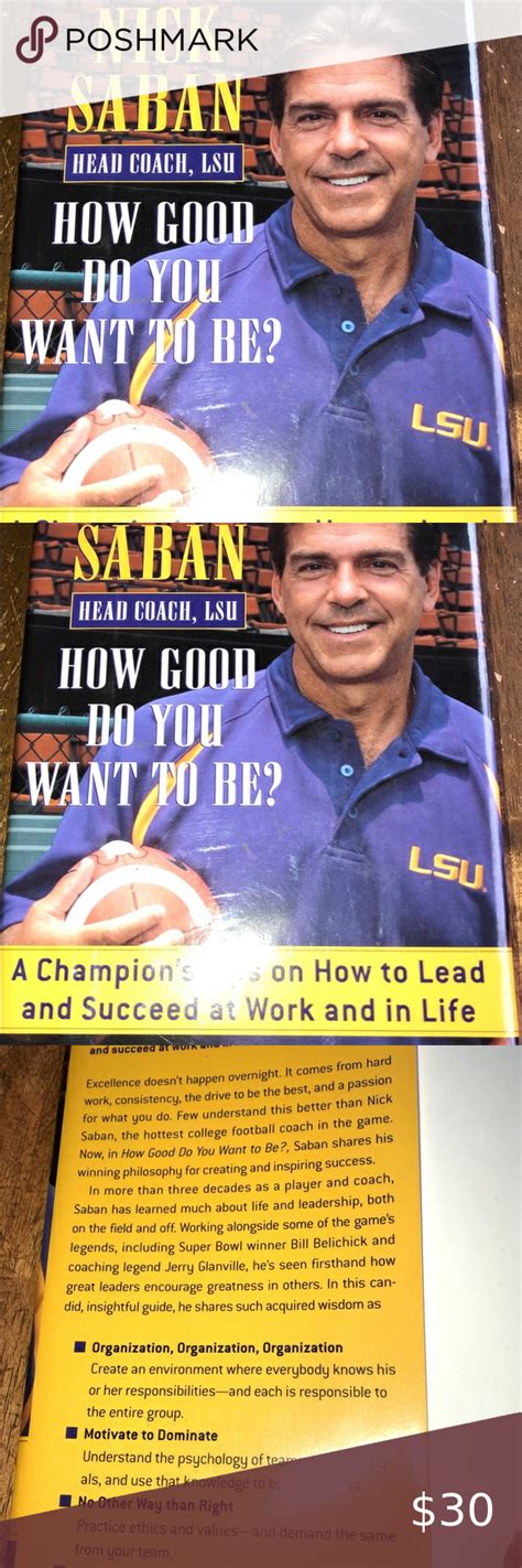 LSU NICK SABAN Book How Good Do You Want To Be? | Lsu, Nick saban, Hardcover book