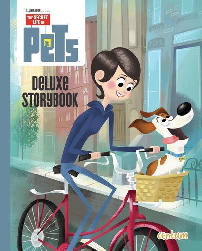 The Secret Life of Pets: Deluxe Storybook - Scholastic Kids' Club