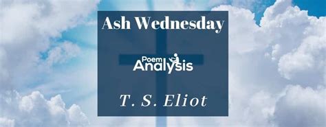 Ash Wednesday by T. S. Eliot - Poem Analysis