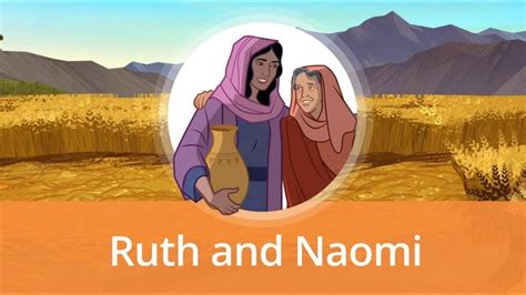 Ruth And Naomi Bible Story