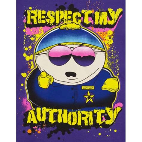 Respect My Authoritah Cartman Quotes. QuotesGram