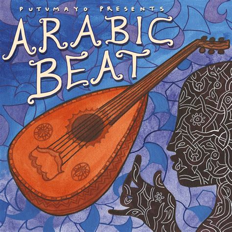 Reviewed: Putumayo's Arabic Beat Album ~ Hot Arabic Music