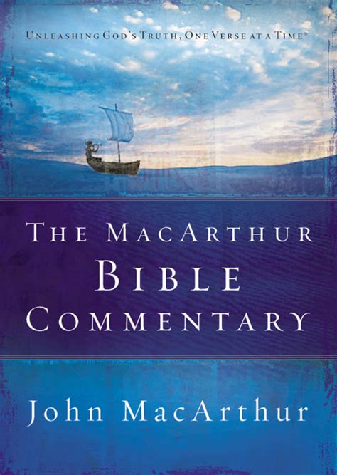 The MacArthur Bible Commentary