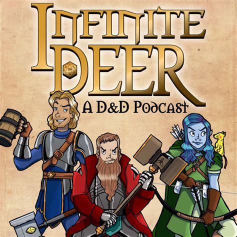 Infinite Deer: A Dungeons and Dragons Podcast by Infinite Deer on Apple ...