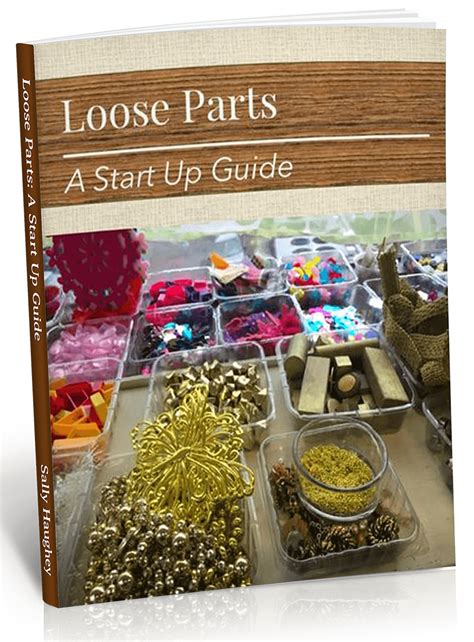 FREE EBOOK: Loose Parts: A Start Up Guide | Fairy dust teaching, Reggio, Birthday traditions