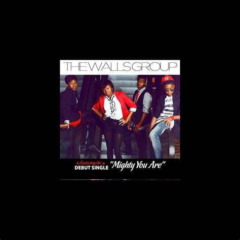 ‎Mighty You Are - Single by The Walls Group on Apple Music