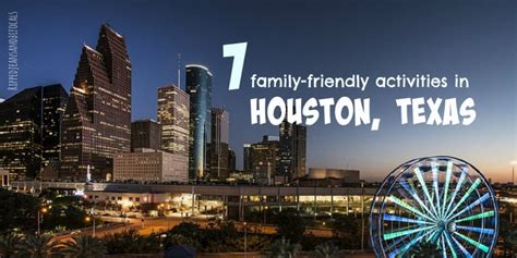 Seven family-friendly things to do in Houston, Texas - Ripped Jeans & Bifocals