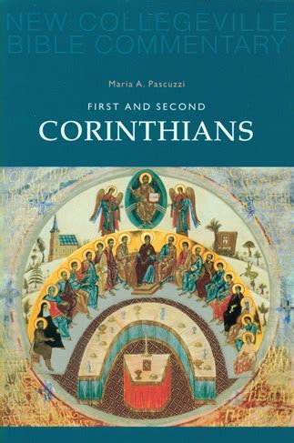 New Collegeville Bible Commentary: First and Second Corinthians: Volume 7: Maria A. Pascuzzi ...